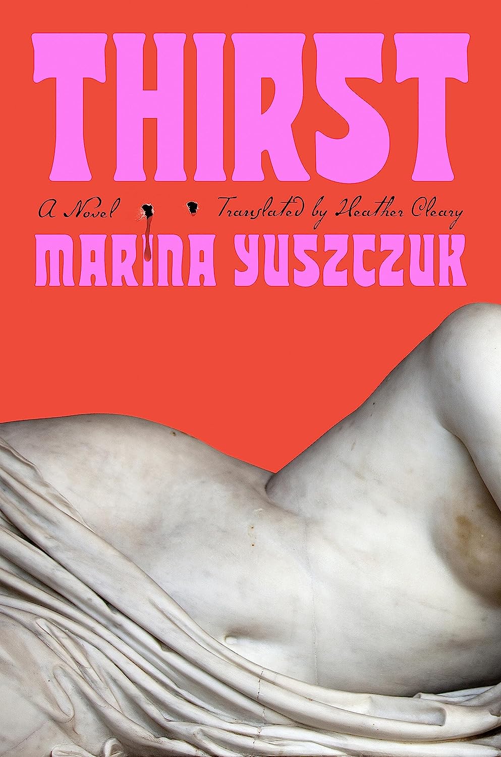 Reviewing “Thirst” by Marina&nbsp;Yuszczuk